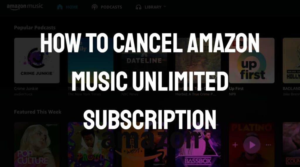 how do i cancel amazon music unlimited